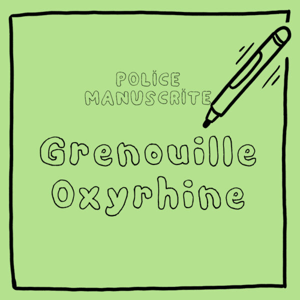 Police "Grenouille Oxyrhine"